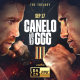 Boxing-Odds-and-Ends-Canelo-GGG-III-and-a-Gary-Russell-Sr-Tribute