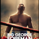 The_Hauser-Report-Big-George-Foreman-The-Movie